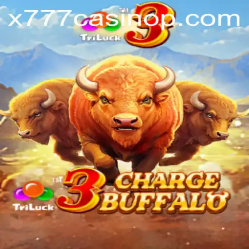 Explore 3ChargeBuffalo: The Exciting Casino Game at x777 Casino