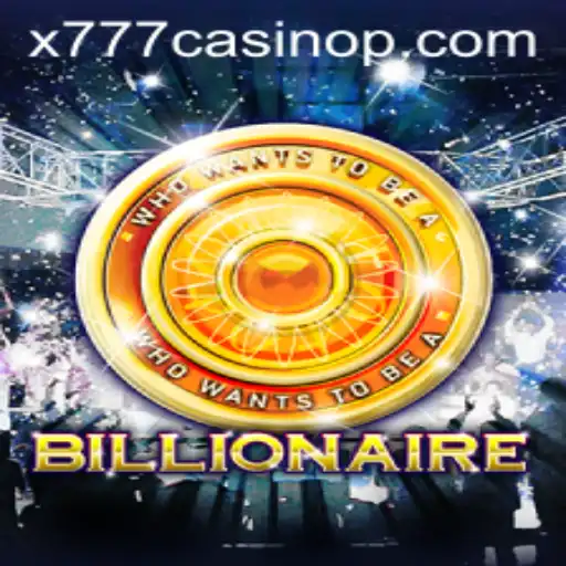 Exploring the Addictive World of Billionaire: A Fascinating Journey into x777 Casino