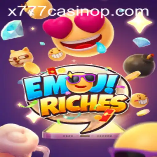 Exploring EmojiRiches: A New Spin in the World of x777 Casino