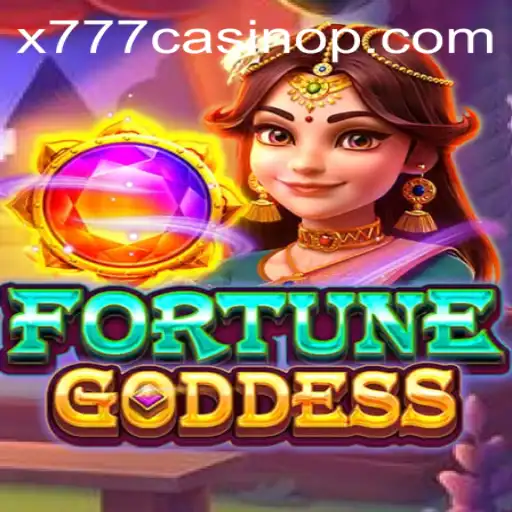 Unveiling the Excitement of FORTUNEGODDESS at x777 Casino