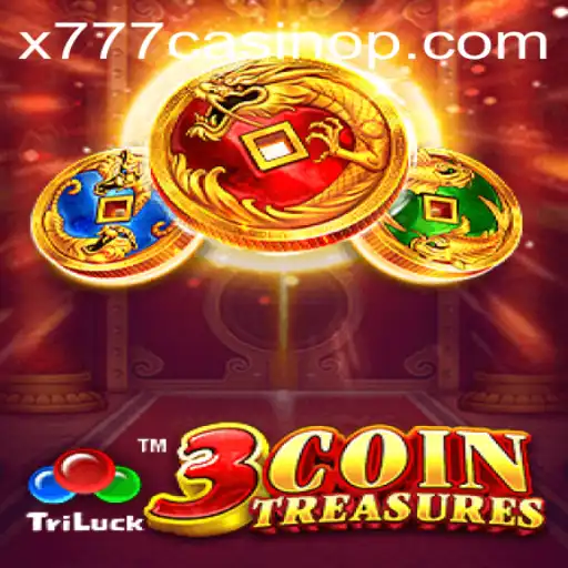 Explore the Thrills of 3CoinTreasures: Your Ultimate Gaming Adventure at x777 Casino