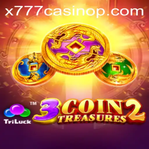 3CoinTreasures2: Adventure Awaits at x777 Casino
