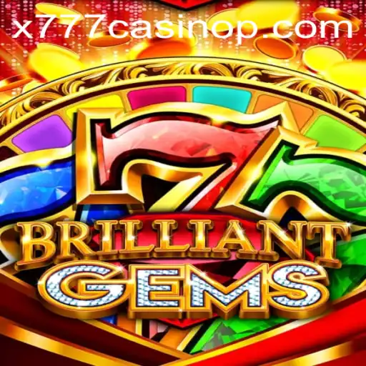 Exploring the Enchanting World of BrilliantGems: An Introduction to x777 Casino's Latest Game Sensation