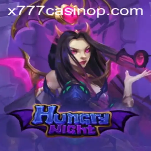 Discover the Exciting World of HungryNight and x777 Casino