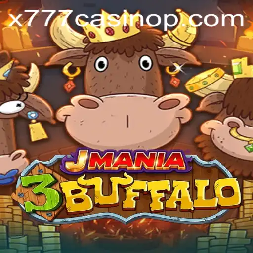 Unveiling the Thrills of JMania3Buffalo: A Dive into the World of x777 Casino