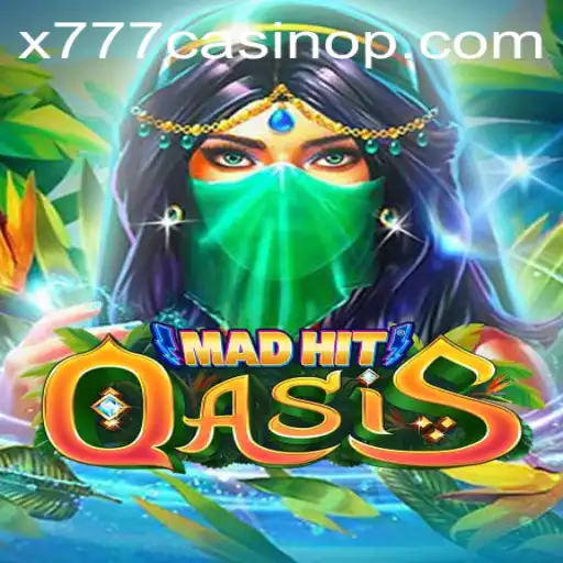Discover the Enchanting World of MadHitOasis and Its Connection to x777 Casino