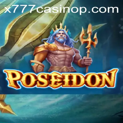 Dive into the Depths with Poseidon at x777 Casino
