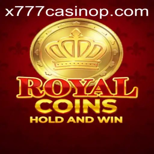 Discover the Exciting World of RoyalCoins at x777 Casino