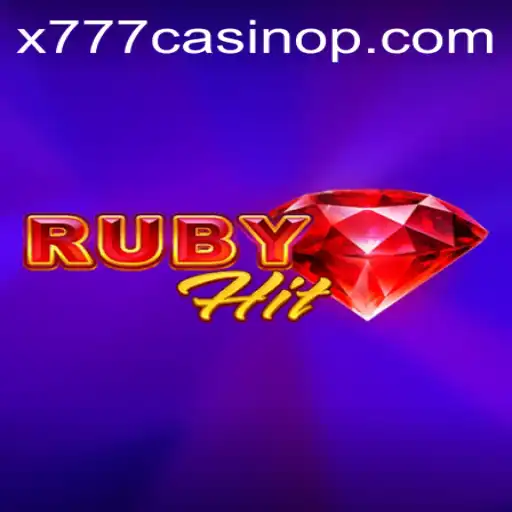 Discover the Thrilling World of RubyHit at x777 Casino
