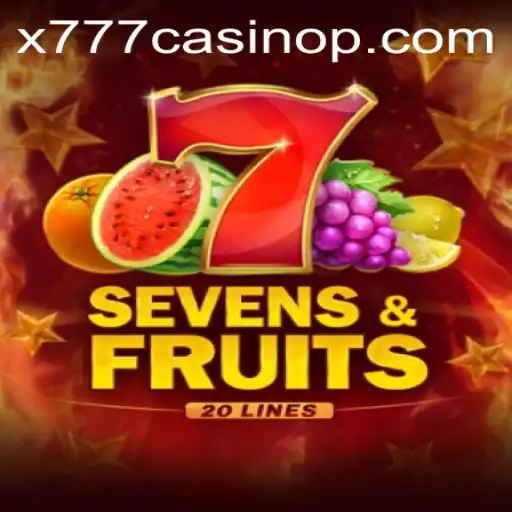An Insightful Dive into SevensFruits20: The Delightful Game at x777 Casino