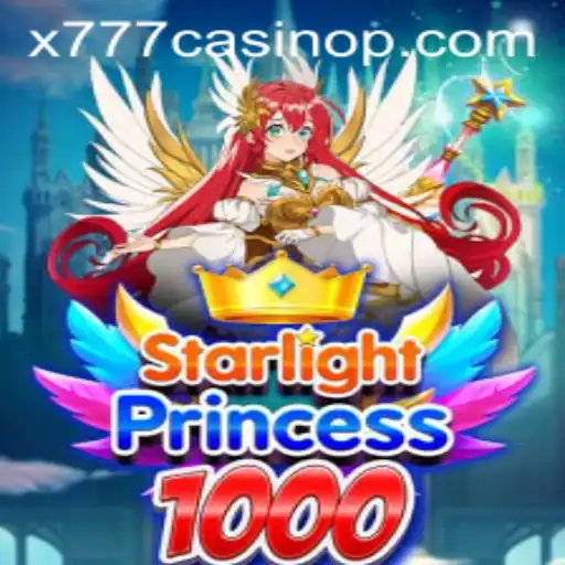StarlightPrincess1000: A New Age Adventure at X777 Casino