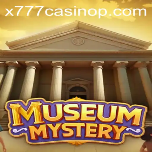 Delve into the Enigmatic World of MuseumMystery and the Intriguing Influence of x777 Casino