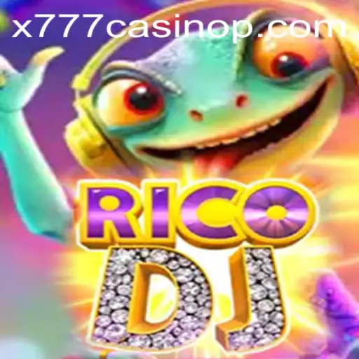 RicoDJ and the Rise of x777 Casino—A Dynamic Duo in the Gaming World